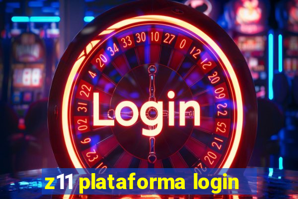 z11 plataforma login