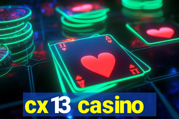cx13 casino