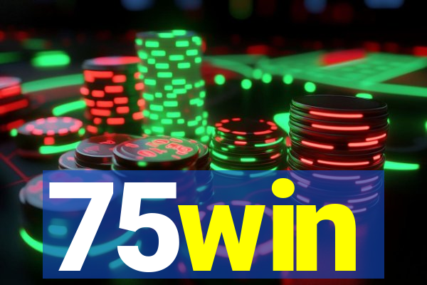 75win