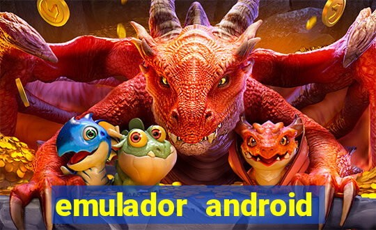 emulador android para pc fraco