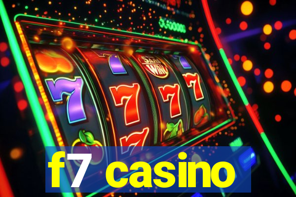 f7 casino