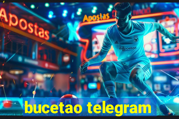 bucetao telegram