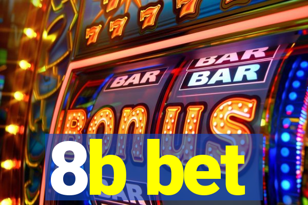 8b bet