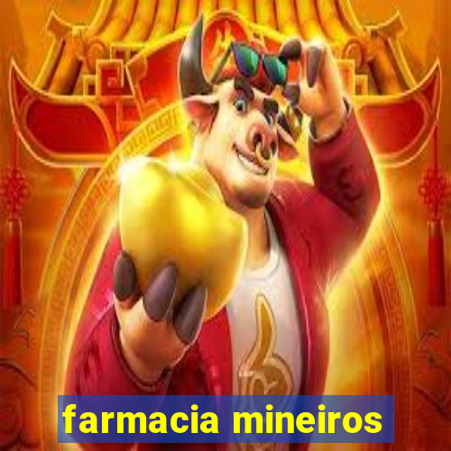 farmacia mineiros