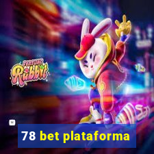 78 bet plataforma