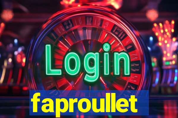 faproullet