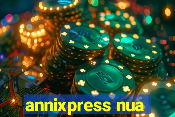annixpress nua