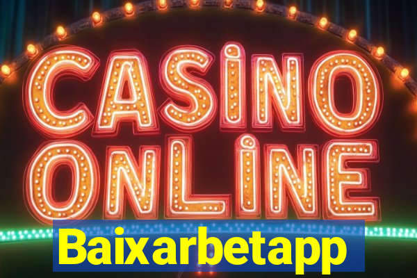 Baixarbetapp