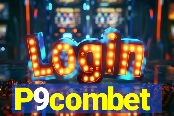 P9combet