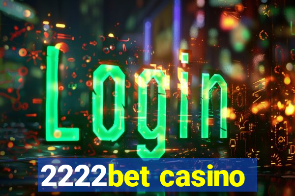 2222bet casino