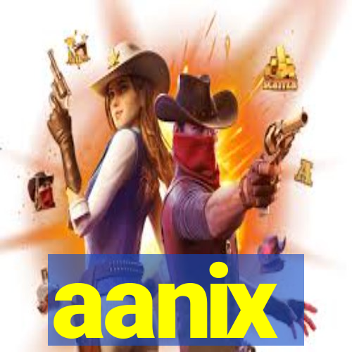 aanix