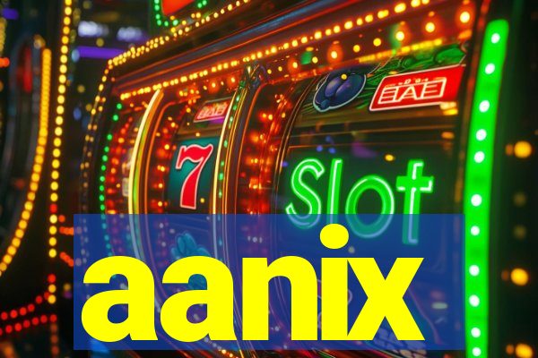 aanix