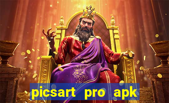 picsart pro apk versão antiga