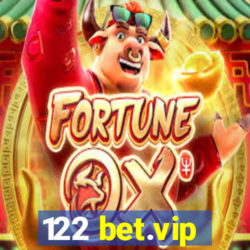 122 bet.vip