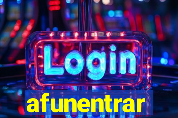 afunentrar
