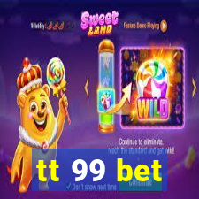 tt 99 bet