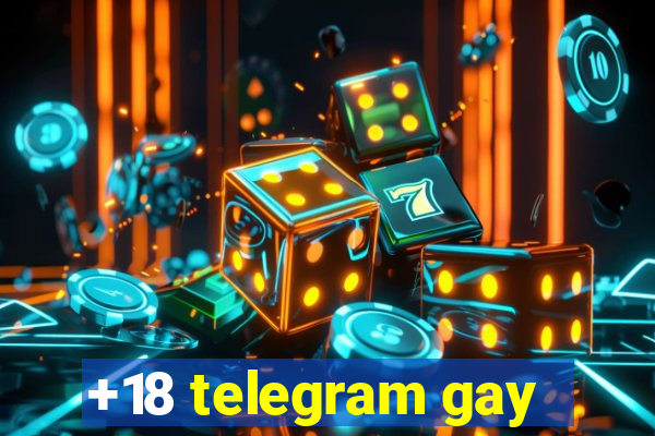 +18 telegram gay