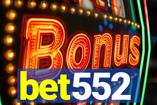 bet552