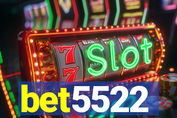 bet5522