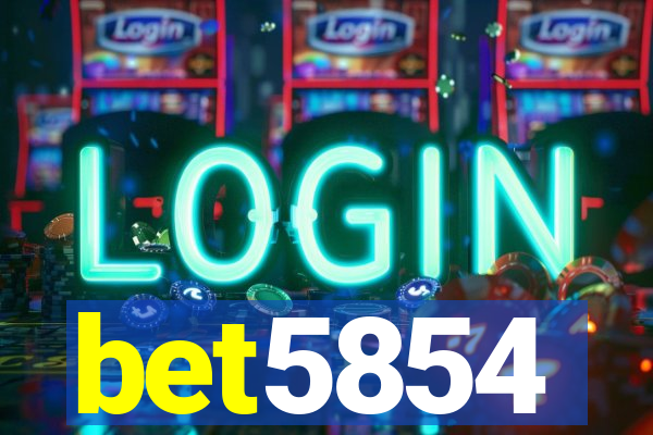 bet5854