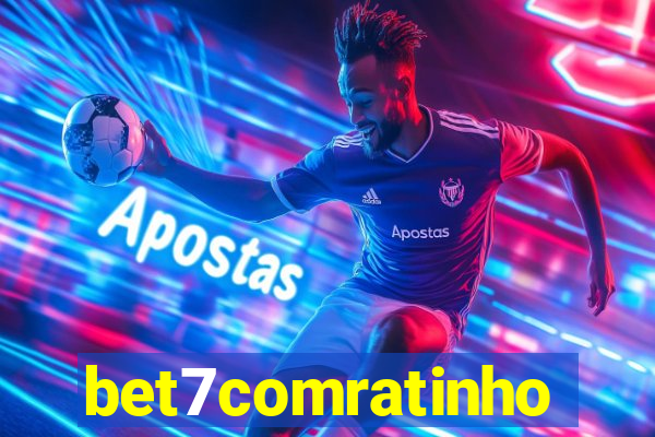 bet7comratinho
