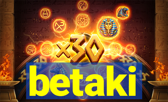 betaki