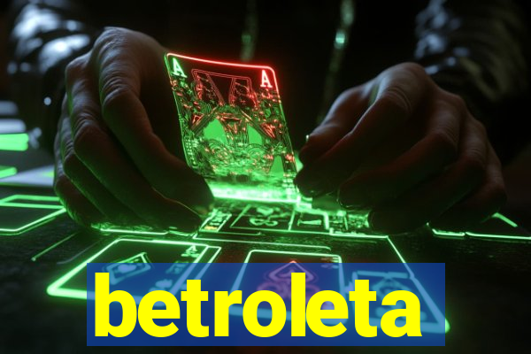 betroleta