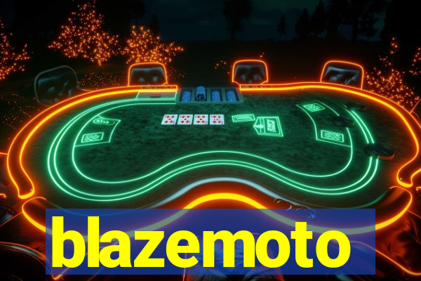 blazemoto