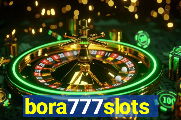 bora777slots