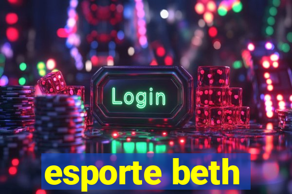 esporte beth