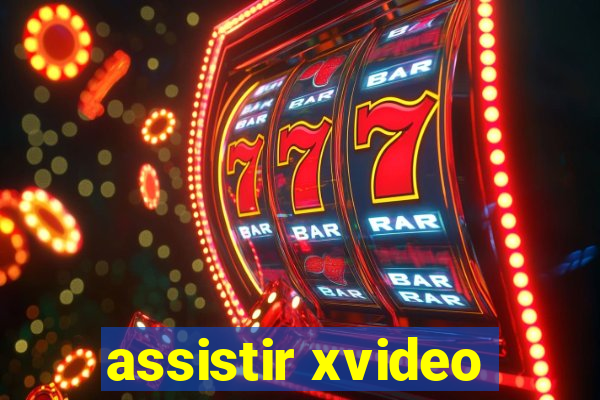 assistir xvideo