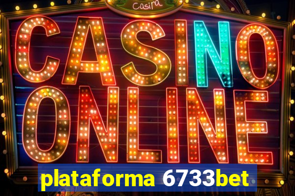 plataforma 6733bet