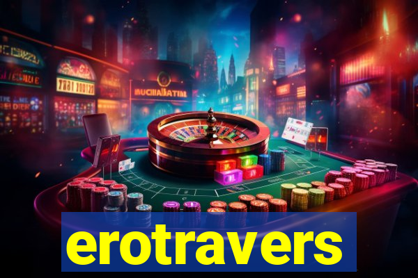 erotravers