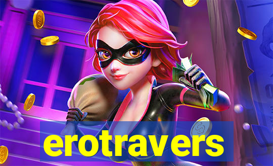 erotravers