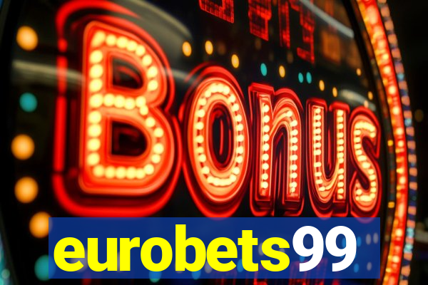 eurobets99
