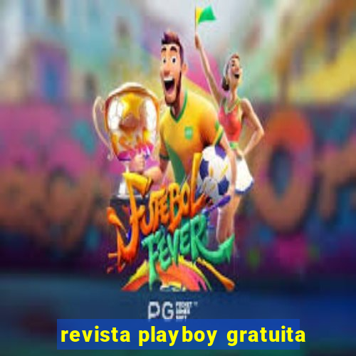 revista playboy gratuita