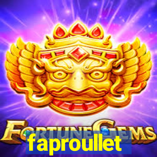 faproullet