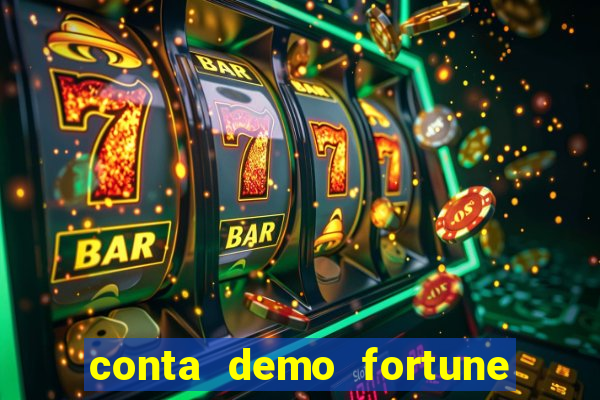 conta demo fortune tiger grátis
