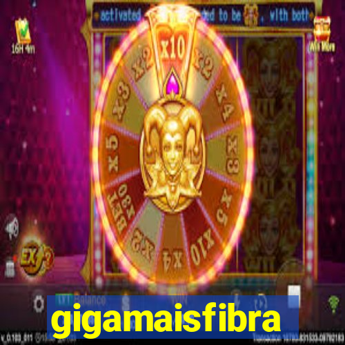gigamaisfibra