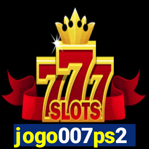 jogo007ps2