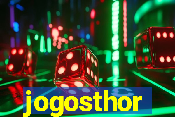 jogosthor