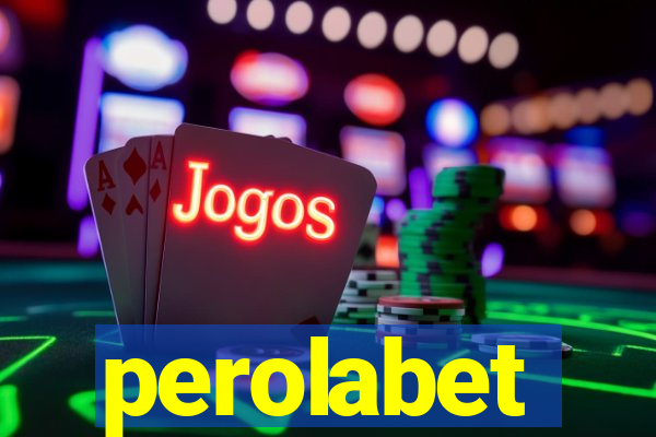 perolabet