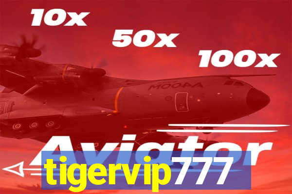 tigervip777