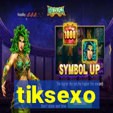 tiksexo