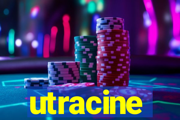 utracine
