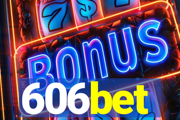 606bet