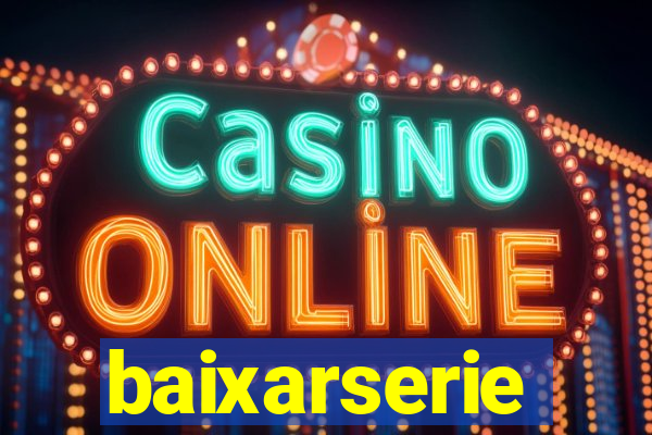 baixarserie