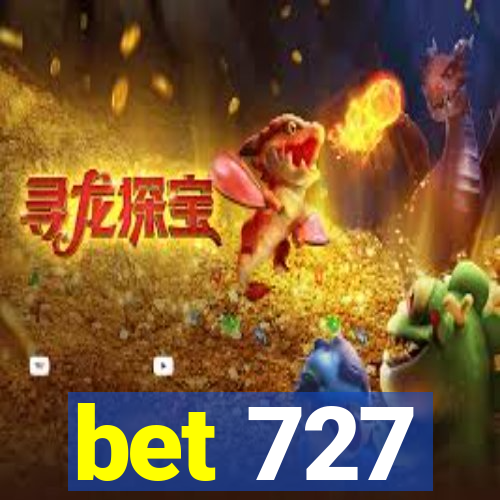 bet 727