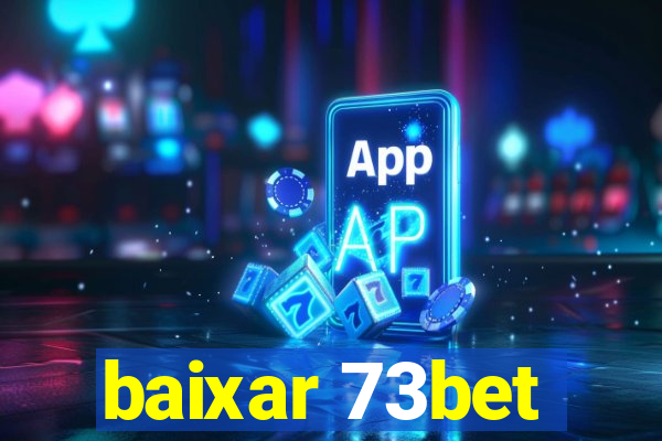 baixar 73bet