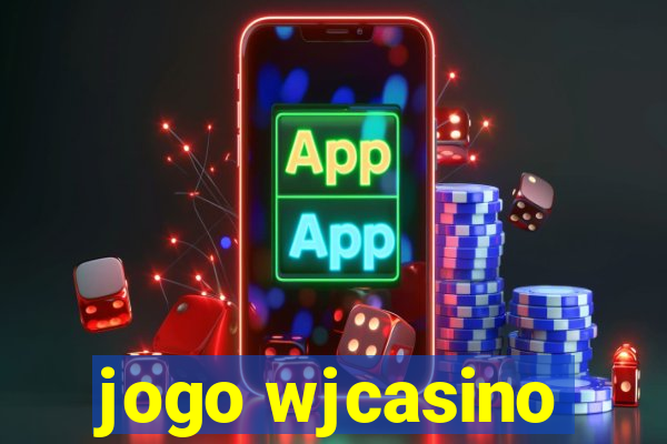 jogo wjcasino